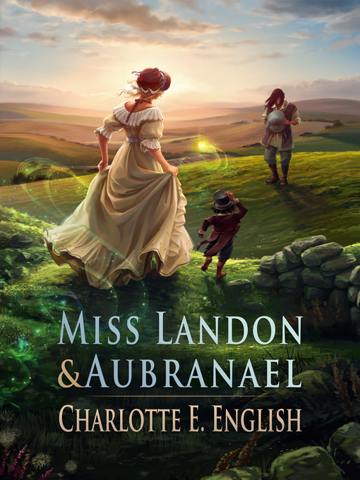 Title details for Miss Landon and Aubranael by Charlotte E. English - Available